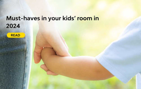 Must-haves in your kids' rooms