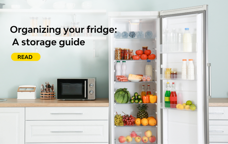 Organizing your fridge - A storage guide
