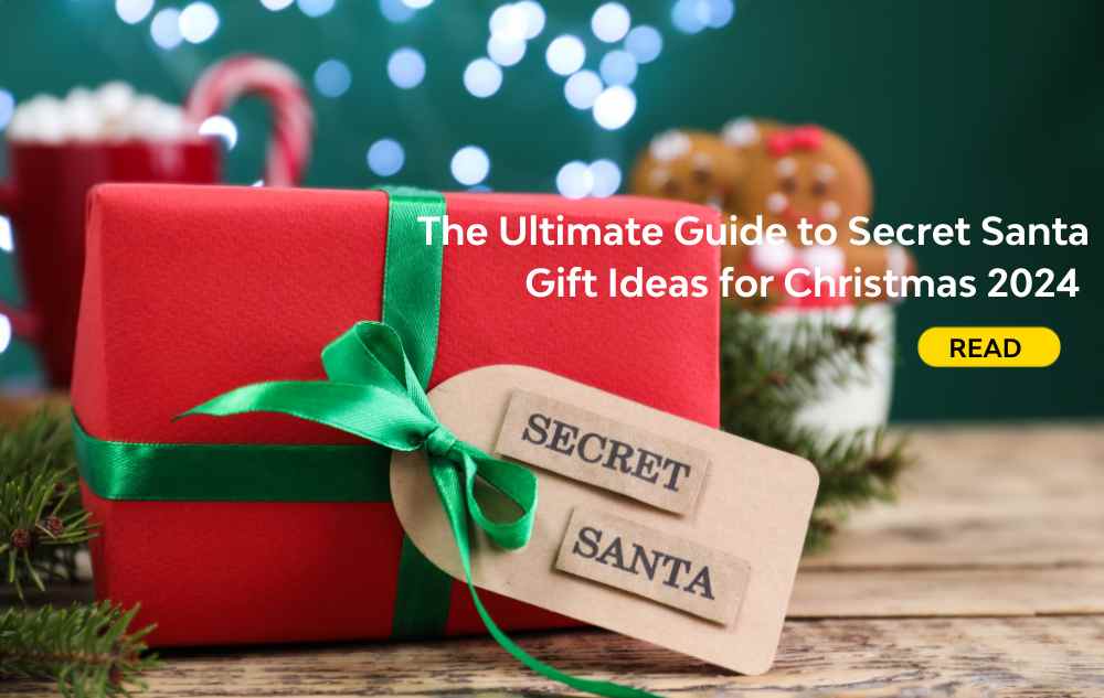 The Ultimate Guide to Secret Santa Gift Ideas for Christmas 2024