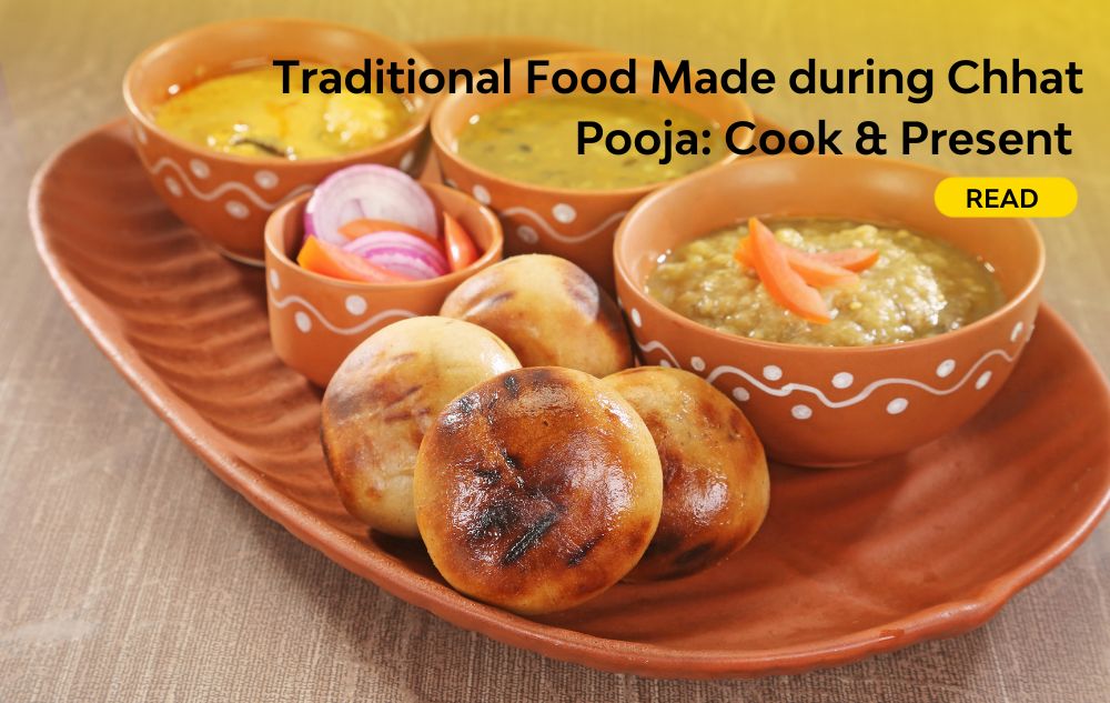 Traditional Food Made during Chhat Pooja: Cook & Present